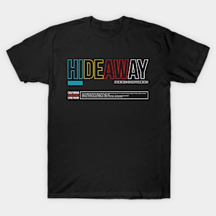 hideaway streetwear T-Shirt